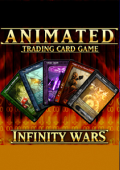 Infinity Wars: Animated Trading Card Game