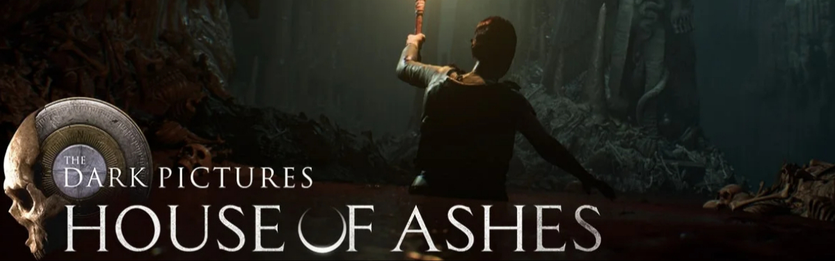 Состоялся релиз The Dark Pictures Anthology: House of Ashes