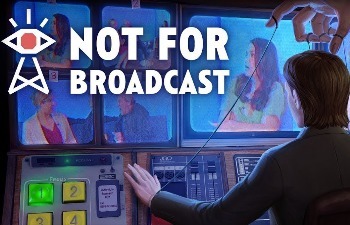Игра Not For Broadcast получит русскую озвучку 30 сентября!