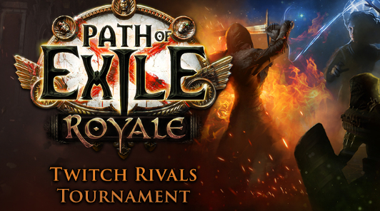 В Path of Exile пройдет турнир со стримерами по режиму Royale
