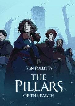 Ken Follett's The Pillars of the Earth