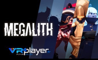 Megalith - VR-MOBA для PlayStation 4