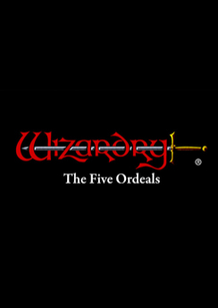 Wizardry: The Five Ordeals