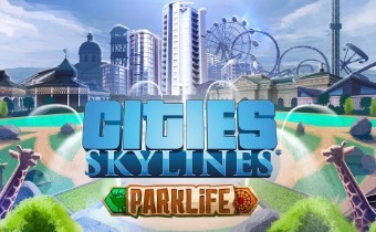 Cities: Skylines получил расширение Parklife 