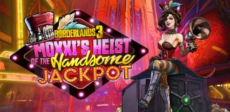 Borderlands 3: Moxxi’s Heist of the Handsome Jackpot