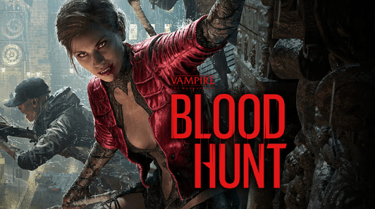 Новый трейлер Vampire: The Masquerade — Bloodhunt намекнул о сроках релиза