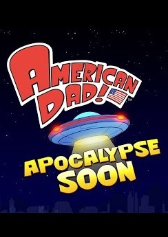 American Dad! Apocalypse Soon