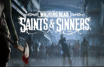 The Walking Dead: Saints and Sinners - VR-игра получит в следующем месяце новое обновление