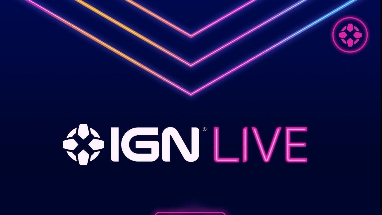    E3?   IGN Live  7-9 