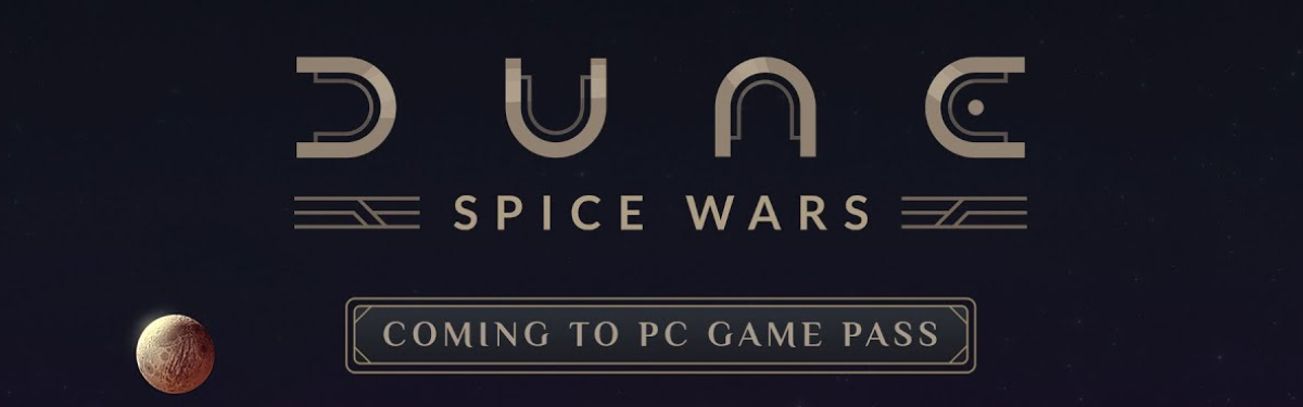 Стратегия в реальном времени Dune: Spice Wars появится в PC Game Pass Стратегия в реальном времени Dune: Spice Wars появится в PC Game Pass