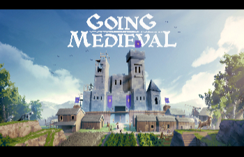 Стрим: Going Medieval - Изучаем новинку