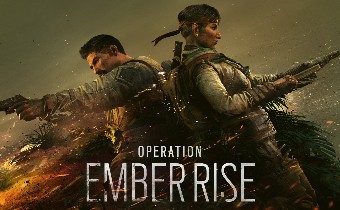 Tom Clancy’s Rainbow Six Осада - Состоялся анонс обновления Operation Ember Rise 