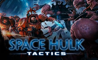 Релизный трейлер Space Hulk: Tactics