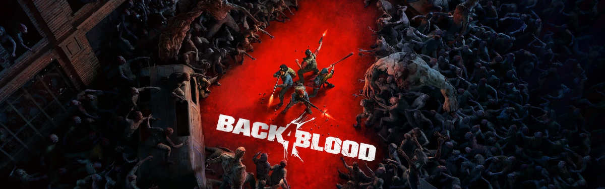 Back 4 Blood - Новый трейлер кооперативного зомби-шутера в 4K