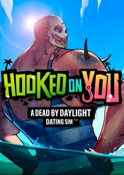 Hooked on You: A Dead by Daylight Dating Sim