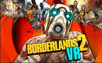 Borderlands 2 VR – Майя появилась в новом лайв-экшен трейлере
