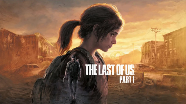 Новый патч ПК-версии The Last of Us Part I исправляет сбои и снижает нагрузку на процессор