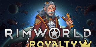 RimWorld - В Steam вышло дополнение Royalty