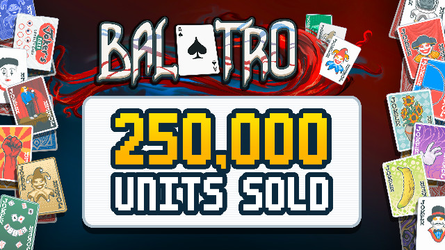 Продажи покерного "рогалика" Balatro достигли 250 тысяч за 72 часа с релиза