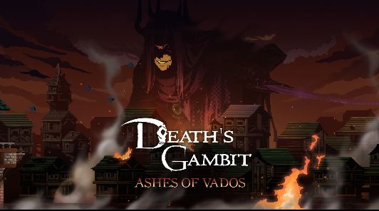Анонсировано новое дополнение Ashes of Vados для метроидвании Death's Gambit