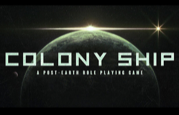 Превью Colony Ship: A Post-Earth Role Playing Game